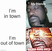 Image result for Does Anyone in This Town Love Men Meme
