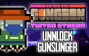 Image result for Enter the Gungeon Gunslinger