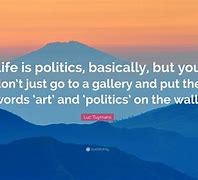 Image result for Highrst Calling Politics Quote