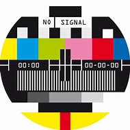 Image result for TV Says No Signal