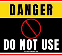 Image result for Funny Do Not Use Signs