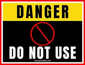 Image result for Funny Do Not Use Signs