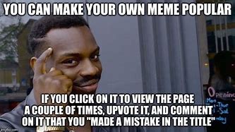 Image result for How to Make Your Own Meme Picture