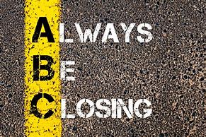Image result for Always Be Closing Quote