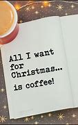 Image result for Christmas Eve Coffee Meme