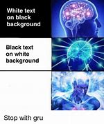 Image result for White Background Black Text Meme