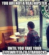 Image result for Hipster with Typewriter Meme