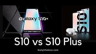 Image result for Galaxy S10 vs S10 Plus