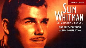 Image result for Slim Whitman Time Music