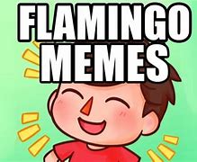 Image result for Flamingo YT Memes