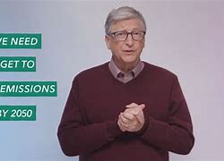 Image result for bill gate quote on climate change