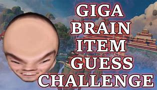 Image result for Giga Brain Meme