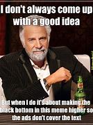 Image result for Good Idea Funny