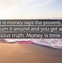 Image result for Time vs Money Quotes