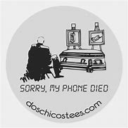 Image result for Phone Died Decal