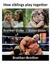 Image result for Relatable Sibling Memes