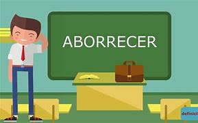 Image result for aborrecomiento