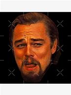 Image result for Leonardo DiCaprio Calvin Candie Meme