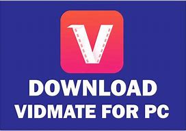Image result for VidMate Download PC