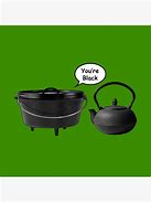 Image result for Pot Calls Kettle Black