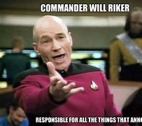 Image result for Funny Will Riker Meme