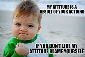 Image result for Attitude Boi Meme