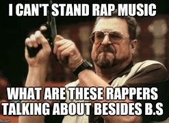 Image result for Rap Music Meme