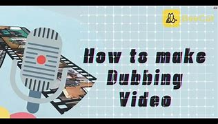 Image result for Dubbing Video