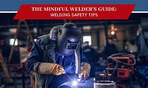 Image result for Welding Safety