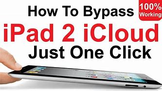 Image result for iPad 2 iCloud Bypass