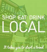 Image result for Shop Eat/Drink Local