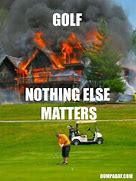 Image result for Golfing Meme