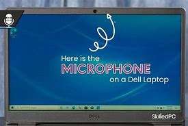 Image result for Where Is Microphone On Dell Laptop