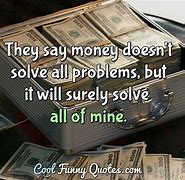 Image result for Money and Friends Funny Quotes