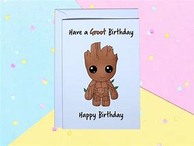 Image result for Groot Says Happy Birthday