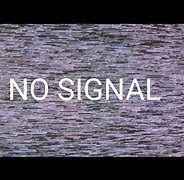 Image result for No Signal TV Images for PPT