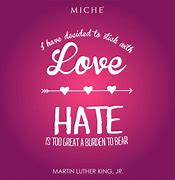 Image result for No Hate Only Love