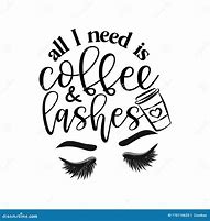 Image result for All I Need Is Coffee and Lip Gloss