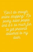 Image result for Online Shopping Quotes