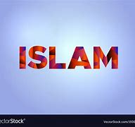 Image result for Islam Word
