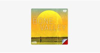 Image result for Bone Valley Podcast Case Photos