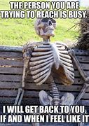 Image result for Waiting for a Call Back Meme