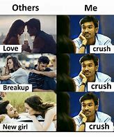 Image result for Funny Memes About Crushes