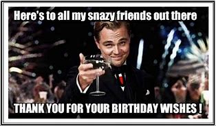Image result for Funny Facebook Birthday Thank You