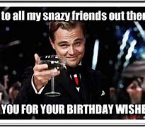 Image result for Thanks for the Birthday Wishes Meme