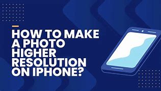 Image result for Change Resolution iPhone