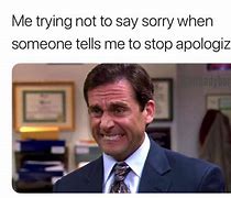 Image result for Apologizing Meme
