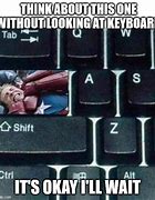 Image result for Keyboard Caps Meme