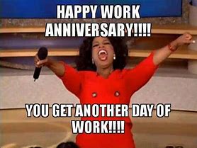 Image result for Happy 5 Year Work Anniversary Meme
