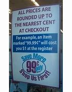 Image result for 99 Cents or Less and Up Sign